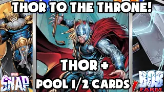 Thor to the Throne! Getting started with Pool 3 (Thor + Pool 1/2 cards)  - Marvel Snap