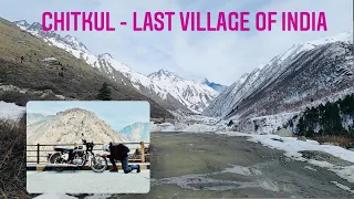 Chitkul from Chandigarh | The last village of India | Himachal Pradesh