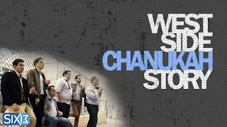 Six13 - West Side Chanukah Story | Presented by MJE