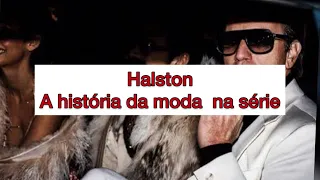 Halston- a história da moda por trás de Halston .