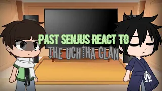 Past Senjus react to the Uchiha Clan | Naruto