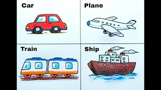 Transport Vehicles Drawing | Transportation Drawing | Car, Plane, Train, Ship Drawing Colour Easy
