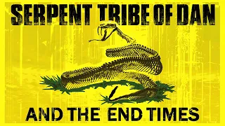 Midnight Ride Special: The Serpent Tribe of Dan and the End Times