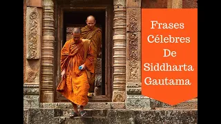 Frases Célebres de Siddharta Gautama BUDA