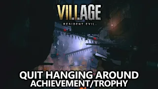 Resident Evil 8 Village - Quit Hanging Around Achievement/Trophy - Shoot Soldat in Factory