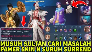 MENDING KALIAN SURREN AJA! BARU MULAI DI BACOTIN SULTAN N DI PAMER SKIN MAHAL - Mobile Legends