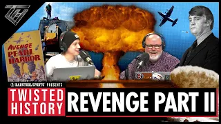 The Twisted History of Revenge - Part II