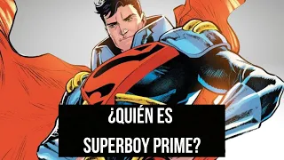 ¿Quién es Superboy Prime? | Historia de Origen DC Comics