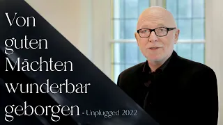 By Gentle Powers · Von guten Mächten wunderbar geborgen · Siegfried Fietz