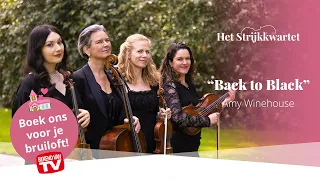 Back to black, Amy Winehouse, Het Strijkkwartet, string quartet version