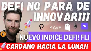 NUEVO INDICE DEFI FLI 2021!!! CARDANO EXPLOTANDO!! NUEVO MERCADO DE AAVE!! DEFI 2021!!!