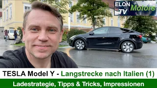 Tesla MODEL Y - Teil 1 der Italien-Reise mit dem Model Y: Verbrauch, Ladetaktik, Tipps & Tricks