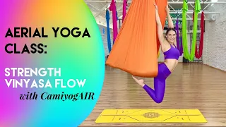 30 min Vinyasa Flow Aerial Yoga Lesson 3 - Strength | Intermediate - Advanced Class | CamiyogAIR