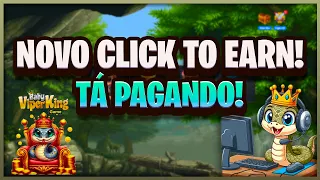 NOVO CLICK TO EARN PAGANDO! COMO INCICIAR NO BABY VIPER KING