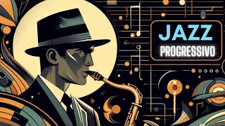 Jazz Progressivo Exclusivo: Trilha Sonora para Foco e Relaxamento