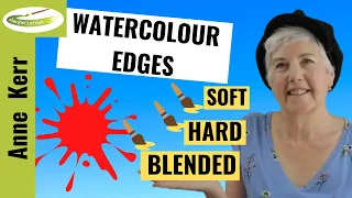 Understanding Watercolor Edges - Hard, Soft & Blended / Beginner Watercolour Techniques