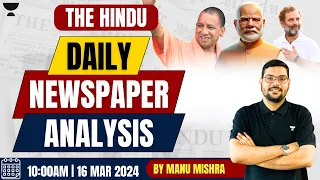 16 March The Hindu Analysis | The Hindu Newspaper Today | Current Affairs With Manu Sir | CLAT 2025