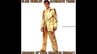 Elvis Presley - Because Of Love (Binaural Master), [Super 24bit HD Remaster], HQ