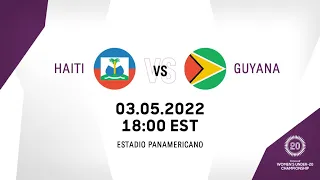 2022 Concacaf Womens Under-20 Championship | Haiti vs Guyana