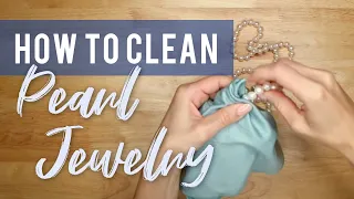 How to Clean Pearl Jewelry