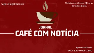 Jornal Café com Notícias - Edição 25/04/2024