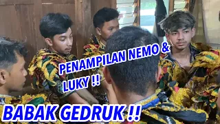 Babak gedruk !!PENAMPILAN NEMO & LUKY