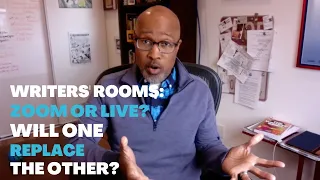 Writers' Rooms Zoom or Live. Will one replace the other??