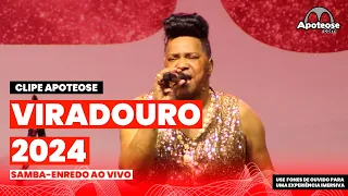 Viradouro 2024 | Samba-Enredo ao vivo | Clipe Apoteose #sambas2024