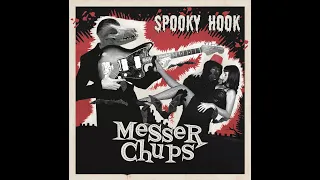 Messer Chups  Spooky Hook, 2015 [Full Album]