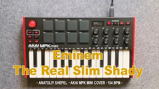 Eminem - The Real Slim Shady (Akai MPK mini cover) Anatoliy Shepel