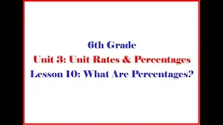 6 3 10 Illustrative Mathematics Grade 6 Unit 3 Lesson 10 Morgan