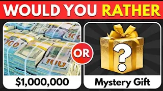 Would You Rather? Mystery Gift Edition