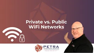 Private vs  Public WiFi Networks | Petra Technologies