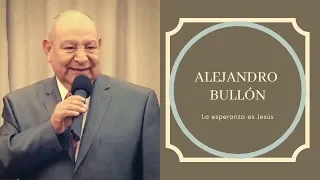 La esperanza es Jesús - 05 Caminando con Jesús - Alejandro Bullón