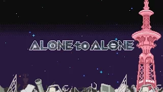ALONE to ALONE feat. lasah / sasakure.UK
