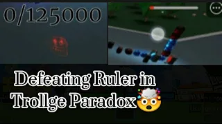 Defeating Ruler and Drinking Ruler cup 🤯🤯 | Trollge Paradox