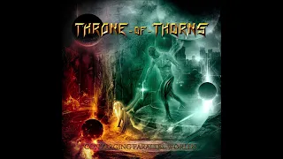 Throne Of Thorns-Converging Parallel Worlds {Full Album}