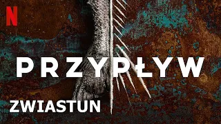 PRZYPŁYW Zwiastun 2023 Lektor PL Netflix Serial