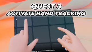 Meta Quest 3: How to Activate Hand Tracking