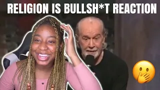 CHRISTIAN GIRL REACTS TO GEORGE CARLIN "Religion is Bullsh*t" *MY THOUGHTS...*