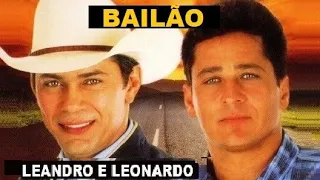 LEANDRO E LEONARDO NO BAILÃO NO FORRÓ OS MAIORES SUCESSOS PRA DANÇAR pt01 ARROCHA NO FORROZÃO