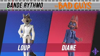 [BANDE RYTHMO] Les Bad Guys - La planque de Diane