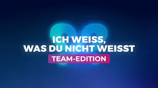 Mit DHALU & MATTEO: Ich weiß, was du nicht weißt - Team Edition