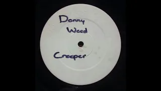 WILEY & DIZZEE RASCAL OVER DANNY WEED - CREEPER [2002]