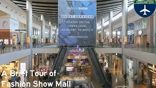 A Brief Tour of Fashion Show Mall (Las Vegas, NV)