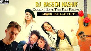 DJ NASSIM - Arabic Ballad Edit 2022 | mashup video mix