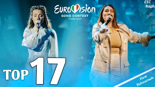 Eurovision 2022: Semi Final 1 - My Top 17 (First Rehearsals)