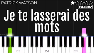 Patrick Watson -  Je te laisserai des mots | SLOW EASY Piano Tutorial w/ SHEET