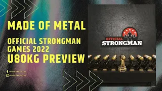 Official Strongman Games 2022 u80kg PREVIEW