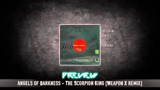 Angels of Darkness - The Scorpion King [Weapon X Remix] | HQ